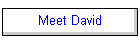 Meet David